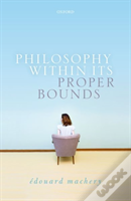 Philosophy Within Its Proper Bounds