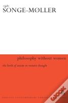 Philosophy Without Women