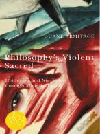 Philosophy'S Violent Sacred