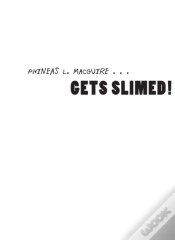 Capa do artigo Phineas L. Macguire . . . Gets Slimed!