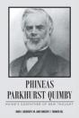 Phineas Parkhurst Quimby - Preview