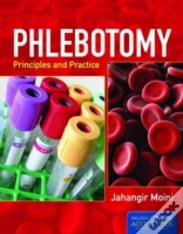 Phlebotomy: Principles And Practice With Access Code