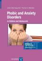 Phobic And Anxiety Disorders In Children & Adolescents - Preview