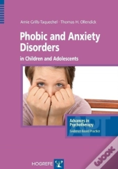 Phobic And Anxiety Disorders In Children & Adolescents