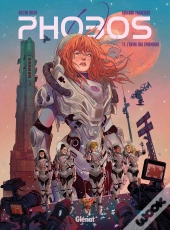 Phobos Tome 1 : L'Envol Des Éphémères