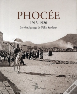 Capa do artigo Phocée 1913-1920 ; Le Témoignage De Félix Sartiaux