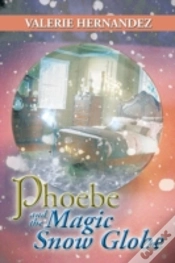 Capa do artigo Phoebe And The Magic Snow Globe