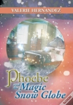 Capa do artigo Phoebe And The Magic Snow Globe