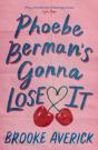 Phoebe Berman'S Gonna Lose It - Preview
