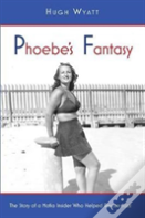 Phoebe'S Fantasy