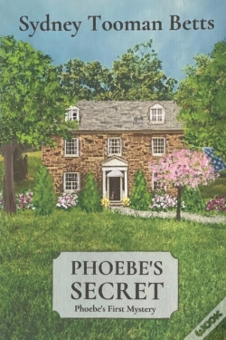 Capa do artigo Phoebe'S Secret: Phoebe'S First Mystery