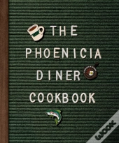 Phoenicia Diner Cookbook