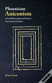 Capa do artigo Phoenician Aniconism In Its Mediterranean And Ancient Near Eastern Contexts