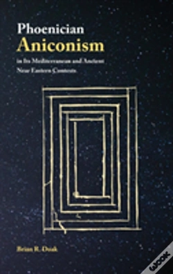 Capa do artigo Phoenician Aniconism In Its Mediterranean And Ancient Near Eastern Contexts