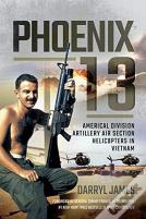 Phoenix 13 - Elite Helicopter Units In Vietnam