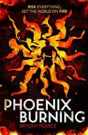 Phoenix Burning - Preview