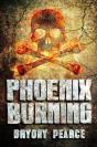 Phoenix Burning - Preview