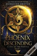 Phoenix Descending