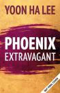 Phoenix Extravagant - Preview