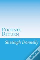 Phoenix Return