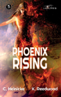 Phoenix Rising - Preview