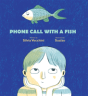 Phone Call With A Fish - Preview