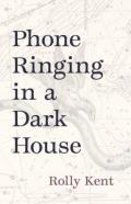 Phone Ringing In A Dark House