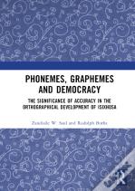 Phonemes, Graphemes And Democracy