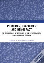 Phonemes, Graphemes And Democracy