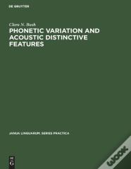 Phonetic Variation And Acoustic Distinctive Features