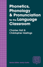 Phonetics, Phonology & Pronunciation For The Language Classroom - Preview