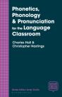 Phonetics, Phonology & Pronunciation For The Language Classroom - Preview