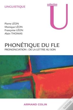 Capa do artigo Phonétique Du Fle ; Prononciation : De La Lettre Au Son