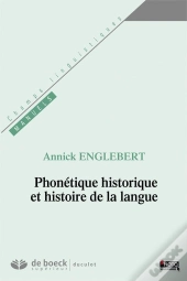 Phonétique Historique Et Histoire De La Langue