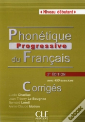 Capa do artigo Phonetique Progressive Du Francais Debutant 2ed - Corriges