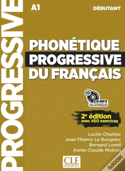 Capa do artigo Phonétique Progressive Du Français ; Fle ; A1 ; Débutant (2e Édition)