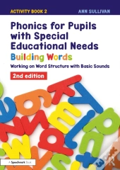 Phonics For Pupils With Special Educational Needs Activity Book 2: Building Words