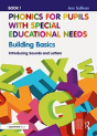 Phonics For Pupils With Special Educational Needs Book 1: Building Basics - Preview