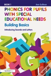 Phonics For Pupils With Special Educational Needs Book 1: Building Basics