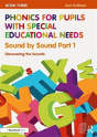 Phonics For Pupils With Special Educational Needs Book 3: Sound By Sound Part 1 - Preview