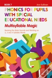 Phonics For Pupils With Special Educational Needs Book 7: Multisyllable Magic