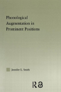 Phonological Augmentation In Prominent Positions - Preview