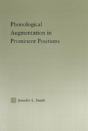 Phonological Augmentation In Prominent Positions - Preview