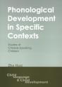 Phonological Development In Specific Contexts - Preview