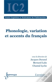 Phonologie, Variation Et Accents Du Français