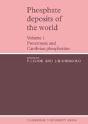Phosphate Deposits Of The World: Volume 1 - Preview