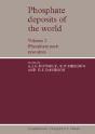 Phosphate Deposits Of The World: Volume 2, Phosphate Rock Resources - Preview