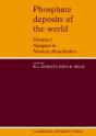 Phosphate Deposits Of The World: Volume 3, Neogene To Modern Phosphorites - Preview