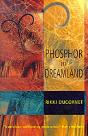 Phosphor In Dreamland - Preview