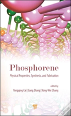 Capa do artigo Phosphorene: Physical Properties, Synthesis, And Fabrication